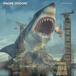 Cover `Sharks` van Imagine Dragons
