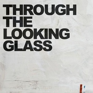 Cover `Through the Looking Glass` van Di-Rect