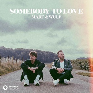Cover `Somebody To Love` van Marf & Wulf
