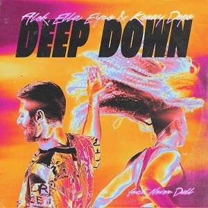 Cover `Deep Down (feat. Never Dull)` van Alok, Ella Eyre & Kenny Dope