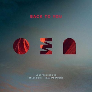 Rivierenland Radio speelt nu `Back To You` van Lost Frequencies, Elley Duhe & X Ambassa