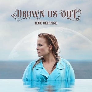 Rivierenland Radio speelt nu `Drown Us Out` van Ilse DeLange