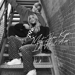Cover `Met Jou Kan Ik Het Aan` van Anouk & Emma Heesters
