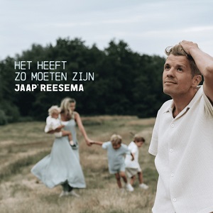 Cover `Het Heeft Zo Moeten Zijn` van Jaap Reesema