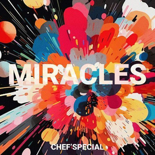 Cover `Miracles` van Chef Special