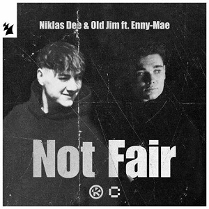 Cover `Not Fair (feat. Enny-Mae)` van Niklas Dee & Old Jim
