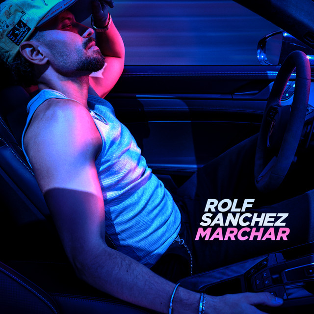 Cover `Marchar` van Rolf Sanchez