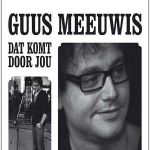Cover `Dat Komt Door Jou` van Guus Meeuwis